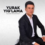 Скачать песню Jasurbek Ubaydullayev - Yurak yig'lama