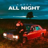 Скачать песню Xassa - All night