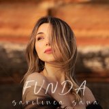 Скачать песню Funda - Sarılınca Sana