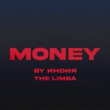 Скачать песню By Индия, The Limba - money (Denis Bravo Radio Edit)