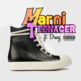 Скачать песню Marni, DRUCY - Teenager