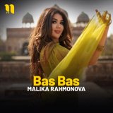 Скачать песню Malika Rahmonova - Bas-bas