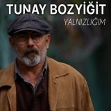 Скачать песню Tunay Bozyiğit - Yalnızlığım