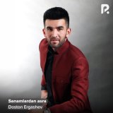 Скачать песню Достон Эргашев - Sanamlardan asra