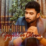 Скачать песню Eyüp Öztekin - Yazıklar Olsun