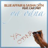 Скачать песню Blue Affair, Саша Дит - Ты ушёл и я одна