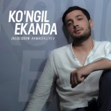 Скачать песню - Ko'ngil ekanda - Ko'ngil ekanda