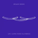 Скачать песню Helado Negro - LFO (Lupe Finds Oliveros)