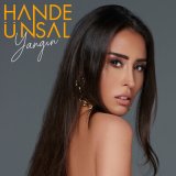 Скачать песню Hande Ünsal - Yangın