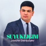 Скачать песню Javohir Erkinboyev - Suyukligim