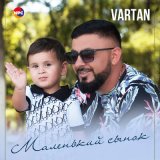 Скачать песню Vartan - Маленький сынок