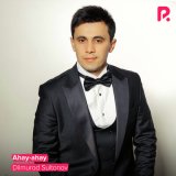 Скачать песню Дилмурод Султонов - Ahay-ahay