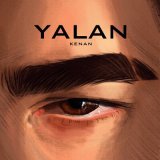 Скачать песню Kenan - Yalan