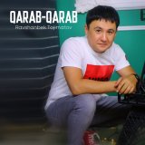 Скачать песню Ravshanbek Tojimatov - Qarab-qarab