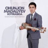 Скачать песню Dostonbek Baxriddinov - Ohunjon Madaliyev xotirasiga