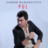 Скачать песню Сардор Мамадалиев - Pul