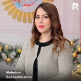 Скачать песню Гули Асалхужаева - Muhabbat