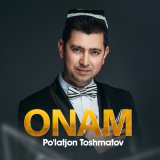 Скачать песню Пулатжон Тошматов - Onam