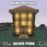 Скачать песню SEVER PARK - Mama prishla