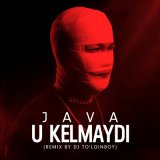 Песня Java - U kelmaydi (Remix by DJ To'lqinboy)