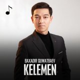 Песня Baxadir Quwatbaev - Kelemen kelemen