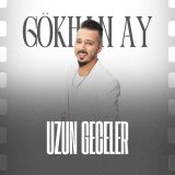 Песня Gökhan Ay - Uzun Geceler