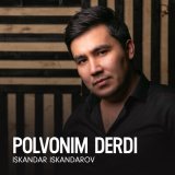 Песня Iskandar Iskandarov - Polvonim derdi