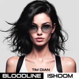 Песня Tim Dian, ishoom - Bloodline