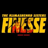 Песня The Klimashenko Sisters - Finesse (Dance Remix)