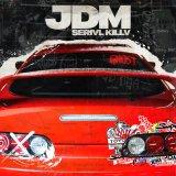 Песня SERIVL KILLV - JDM