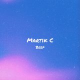 Песня Martik C - Beep