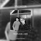 Песня Seri, TrapLove - SEN EMESSIN