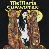 Песня MeMaria - Supawoman