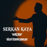 Песня Serkan Kaya - Kaçak