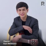 Песня Elyor Meliboyev - Hayron