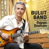 Песня Bulut Band - Dayan dostum