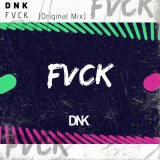 Песня DnK - Fvck