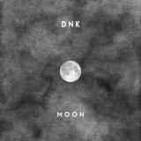 Песня DnK - Moon