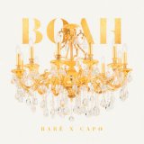 Песня BARE, CAPO - Boah