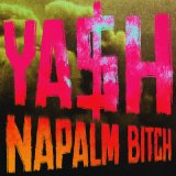 Песня Ya$h - Napalm Bitch