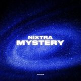 Песня Nixtra - Mystery