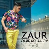 Песня Zaur Əmiraslanov - Gəl