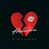 Песня R.Riccardo - Никогда