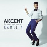 Песня Akcent, Lidia Buble, DDY Nunes - Kamelia