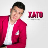 Песня Ботир Кодиров - Xato