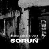 Песня Murat Ekinci & OW3 - SORUN