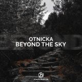 Песня Otnicka - Beyond the Sky