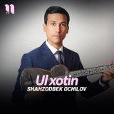 Песня Shahzodbek Ochilov - Ul xotin