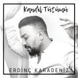 Песня Erdinç Karadeniz - Kandil Tütümü