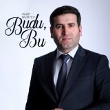 Песня Vasif Nuriyev - Budu, Bu